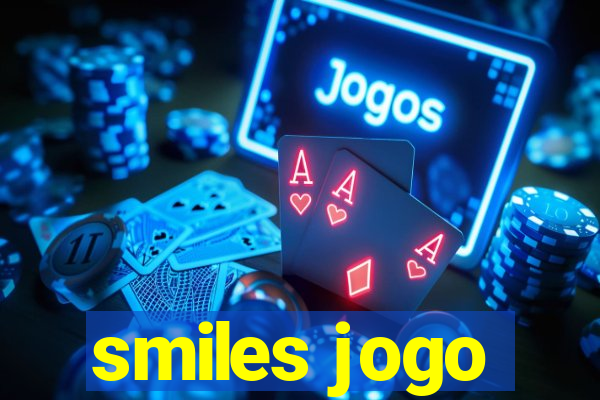 smiles jogo
